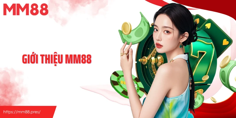 Giới Thiệu MM88 - Sân Chơi Trực Tuyến Chuyên Nghiệp Số 1&nbsp;